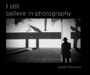 I still believe in photography book cover