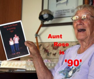 Aunt Rose is '90' book cover
