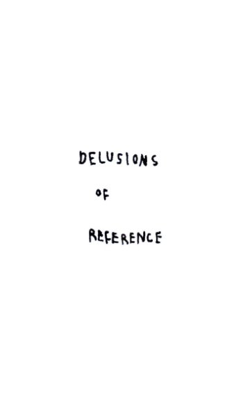 View Delusions of Reference by Megan McHugh