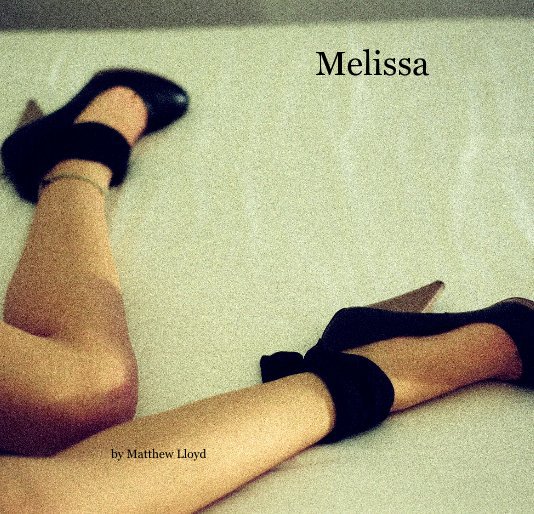 View Melissa by Matthew Lloyd