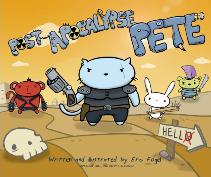 View Post Apocalypse Pete by Eric Fogel