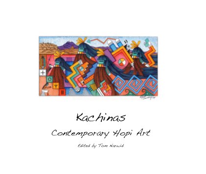 Kachinas Contemporary Hopi Art Edited by Tom Narwid book cover
