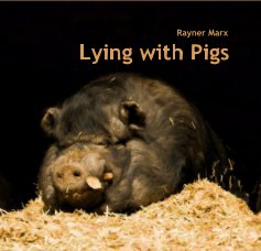 Lying with Pigs book cover