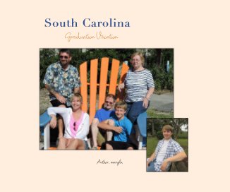 South Carolina Graduation Vacation book cover