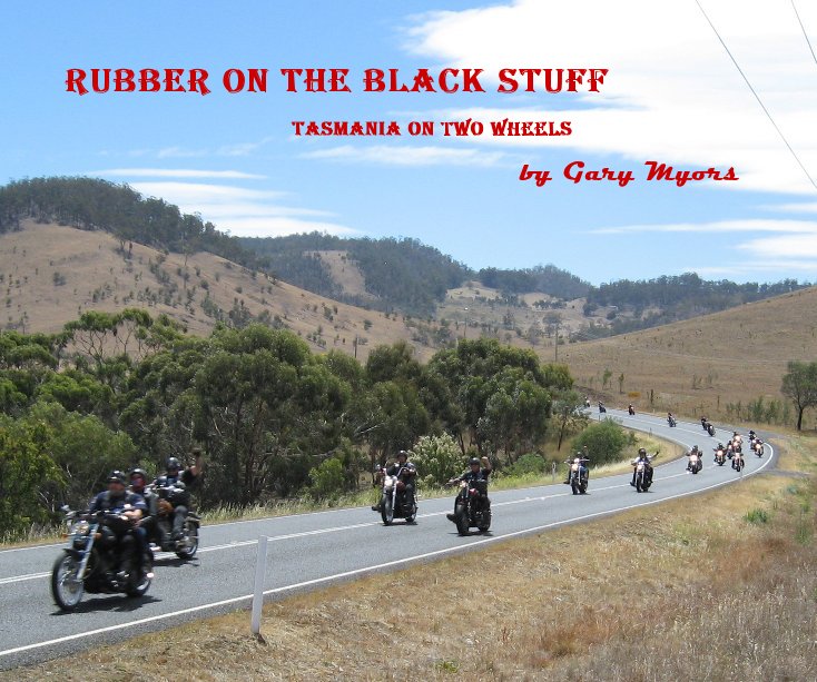 View RUBBER ON THE BLACK STUFF by Gary Myors