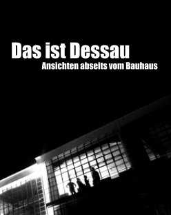 Das ist Dessau book cover