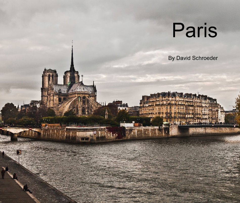 View Paris by David Schroeder