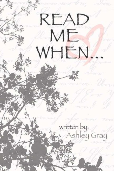 Ver Read Me When... por Ashley Gray