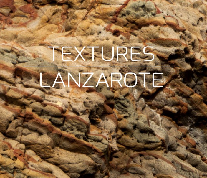 Ver Textures Lanzarote por Ana Asúa