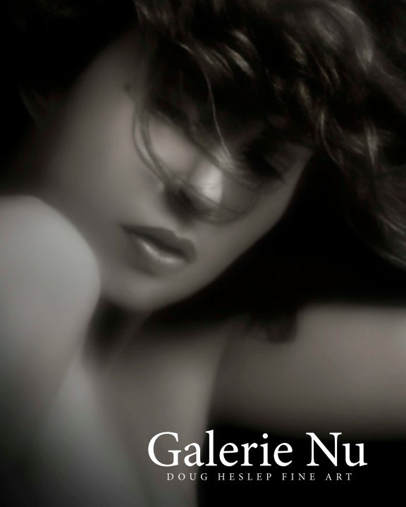 View Galerie Nu (Softcover) by Doug Heslep