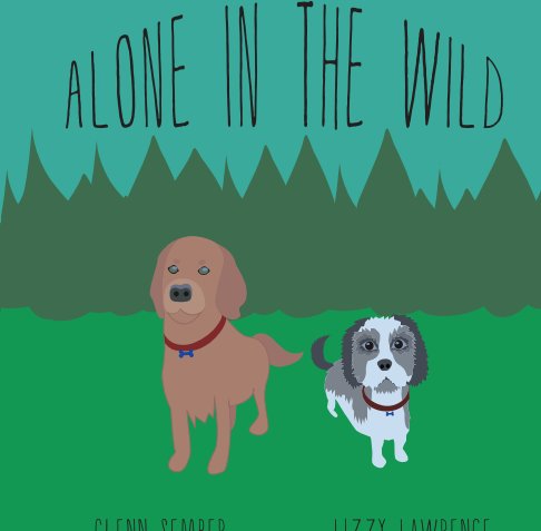Ver Alone in the Wild por Glenn Sember