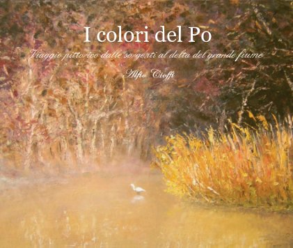 I colori del Po - 2° edition" book cover
