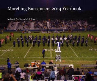 Marching Buccaneers 2014 Yearbook book cover