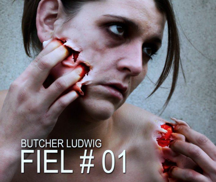 View FIEL #01 by BUTCHER LUDWIG