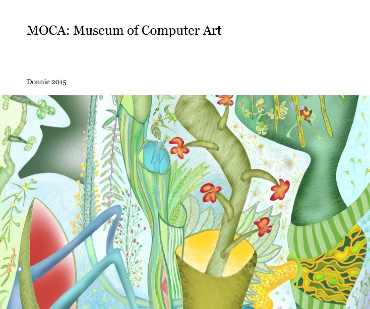 Bekijk MOCA: Museum of Computer Art op Don Archer