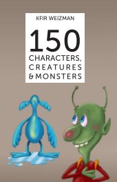 150 CHARACTERS,CREATURES & MONSTERS book cover