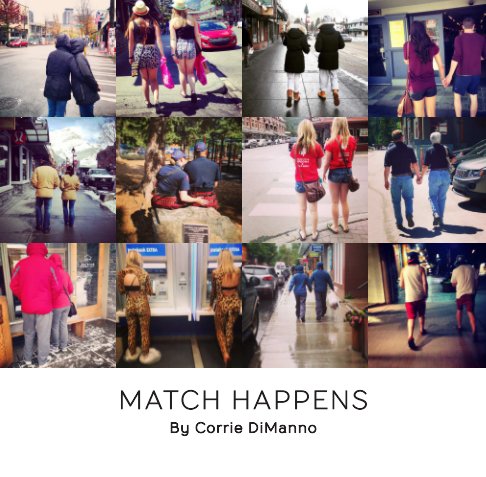 View Match Happens by Corrie DiManno