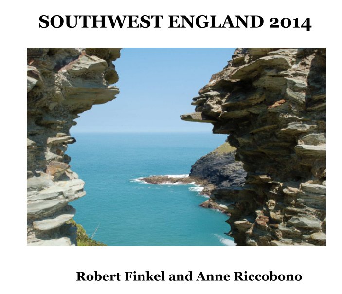 Ver Southwest England 2014 por Robert Finkel and Anne Riccobono