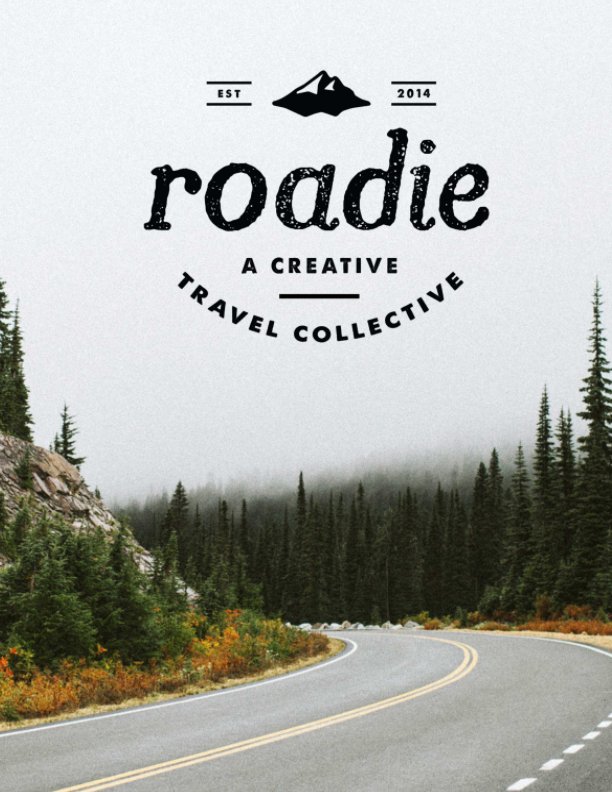 View Roadie Zine: Issue 1 by Roadie Zine