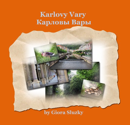 Visualizza Karlovy Vary di Giora Sluzky