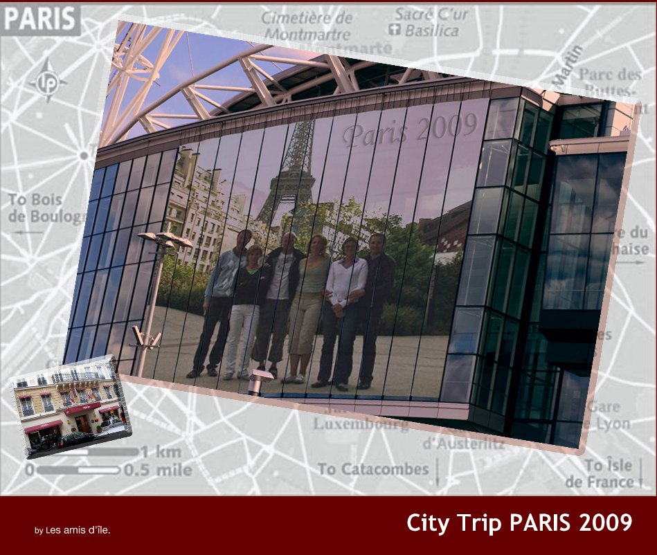 View City Trip PARIS 2009 by Les amis d'Ã®le.