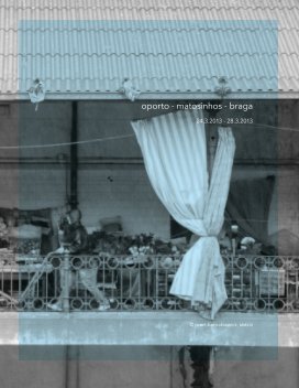 les carnets des voyages d’étude/ oporto - matosinhos - braga book cover