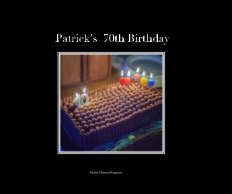 Patrick's 70th Birthday book cover