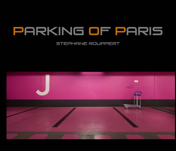Ver PARKING OF PARIS por Stéphane ROUPPERT