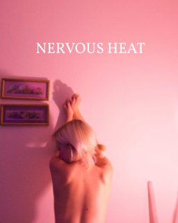 Nervous Heat book cover