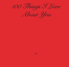 100 Things I Love About You book cover