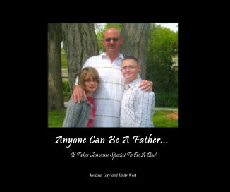 Anyone Can Be A Father... book cover