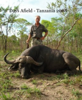 Days Afield - Tanzania 2008 book cover