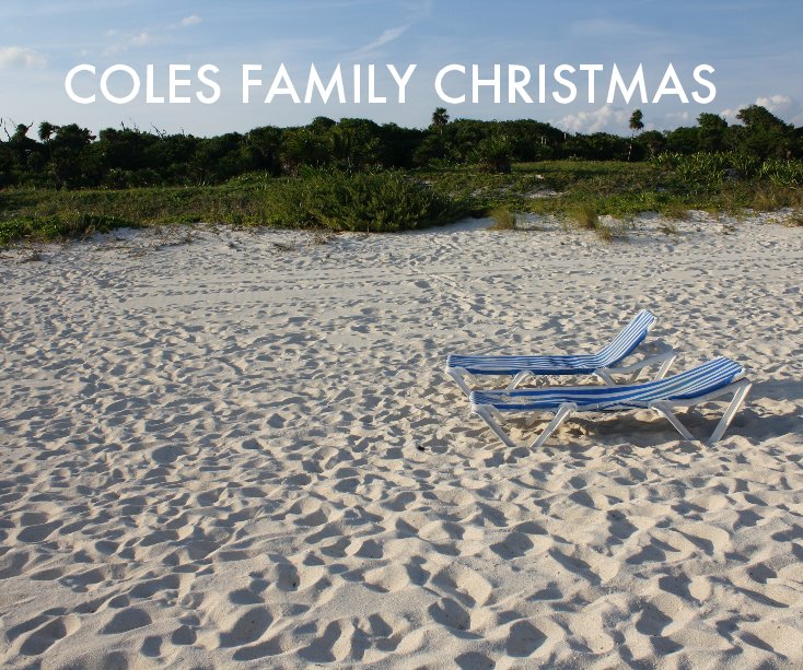 View COLES FAMILY CHRISTMAS by Carolyn Coles