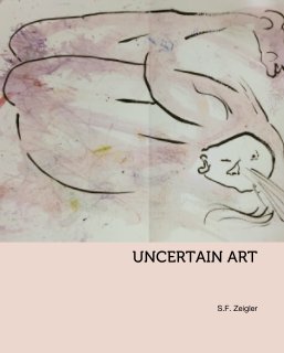 Uncertain Art book cover