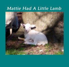 Mattie Had A Little Lamb book cover