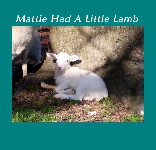 View Mattie Had A Little Lamb by thlaflin