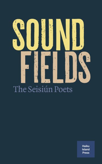View Sound Fields Softcover by Perrott House Residents & Tess Leak