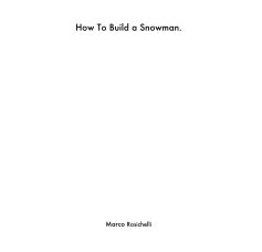 How To Build a Snowman. book cover