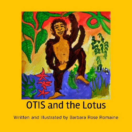 Ver Otis and the Lotus por Barbara Rose Romaine