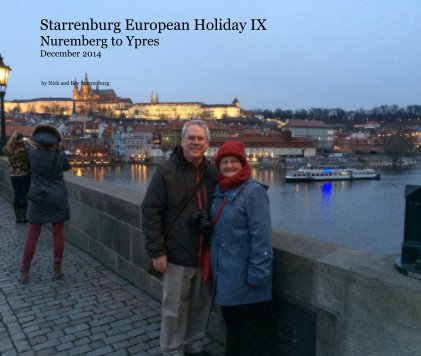 Starrenburg European Holiday IX Nuremberg to Ypres December 2014 book cover