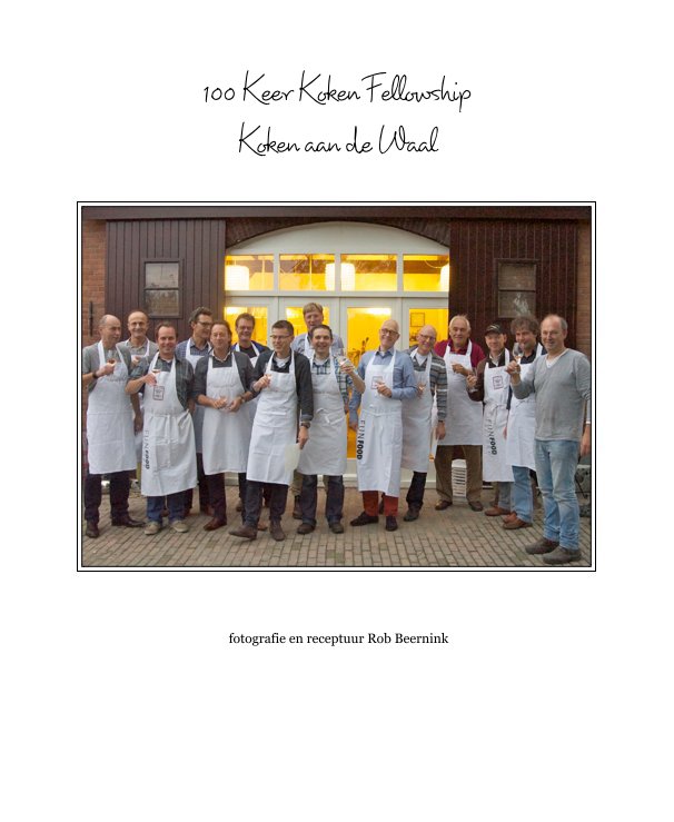 Ver 100 Keer Koken Fellowship por Rob Beernink