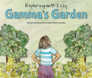 Exploring with Ezzy Gamma's Garden book cover