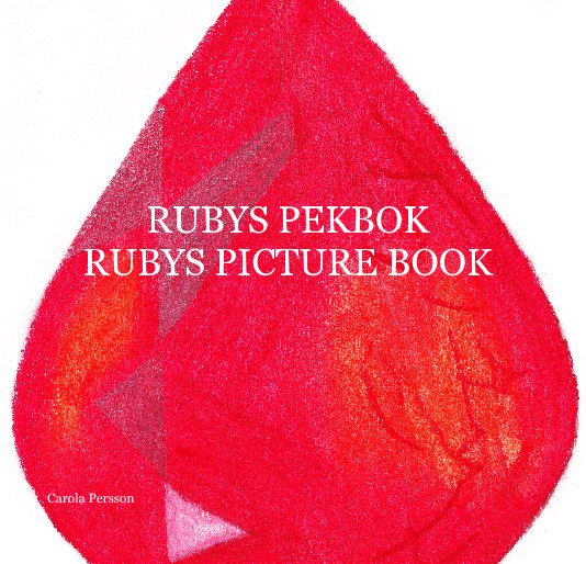 Ver RUBYS PEKBOK RUBYS PICTURE BOOK por Carola Persson
