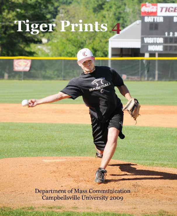 View Tiger Prints 4 by Department of Mass Communication Campbellsville University 2009