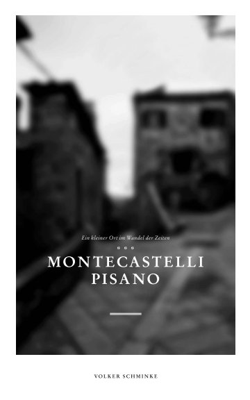 View Montecastelli DE – ISBN 978-1-32-095014-5 by Volker Schminke
