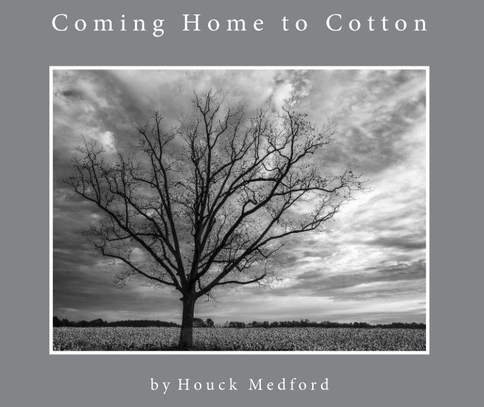 Visualizza Coming Home to Cotton di Houck Medford