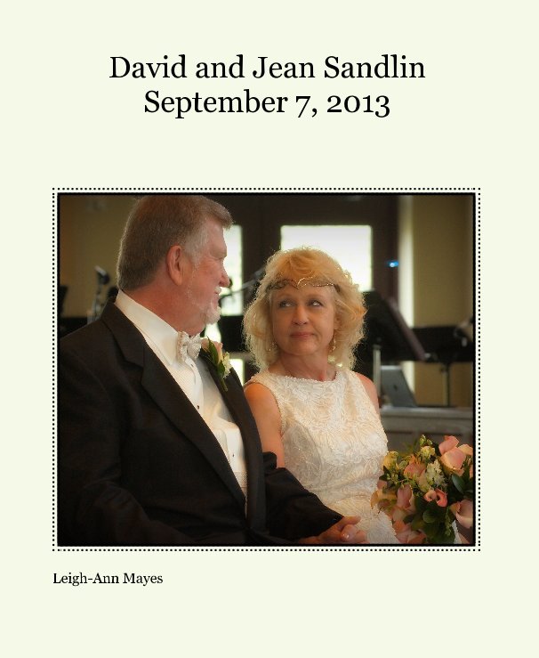 Ver David and Jean Sandlin September 7, 2013 por Leigh-Ann Mayes