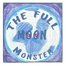 The Full Moon Monster book cover