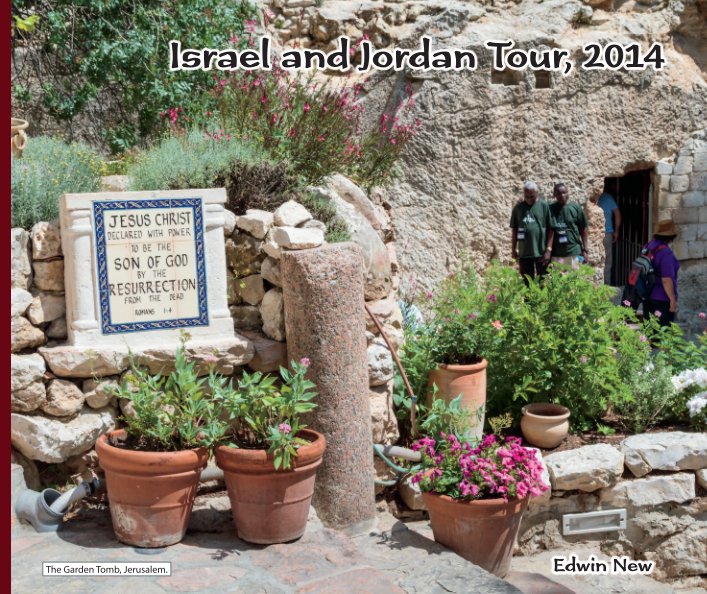 Visualizza Israel and Jordan Tour, 2014 di Edwin New