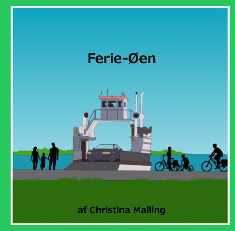 View Ferie-Øen by Christina Malling